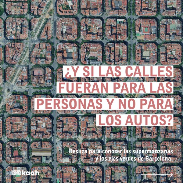 Supermanzanas y los Ejes Verdes